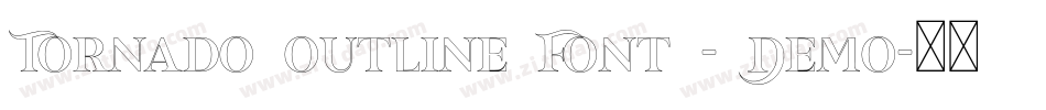Tornado Outline Font - Demo字体转换